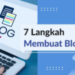 Sebutkan Langkah - Langkah Membuat Blog Yang Menarik Untuk Pemula