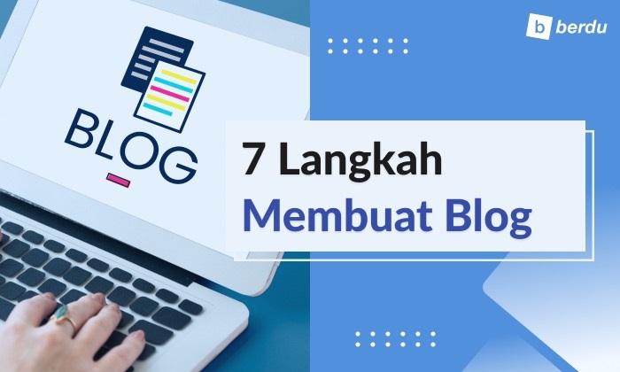 Sebutkan Langkah - Langkah Membuat Blog Yang Menarik Untuk Pemula